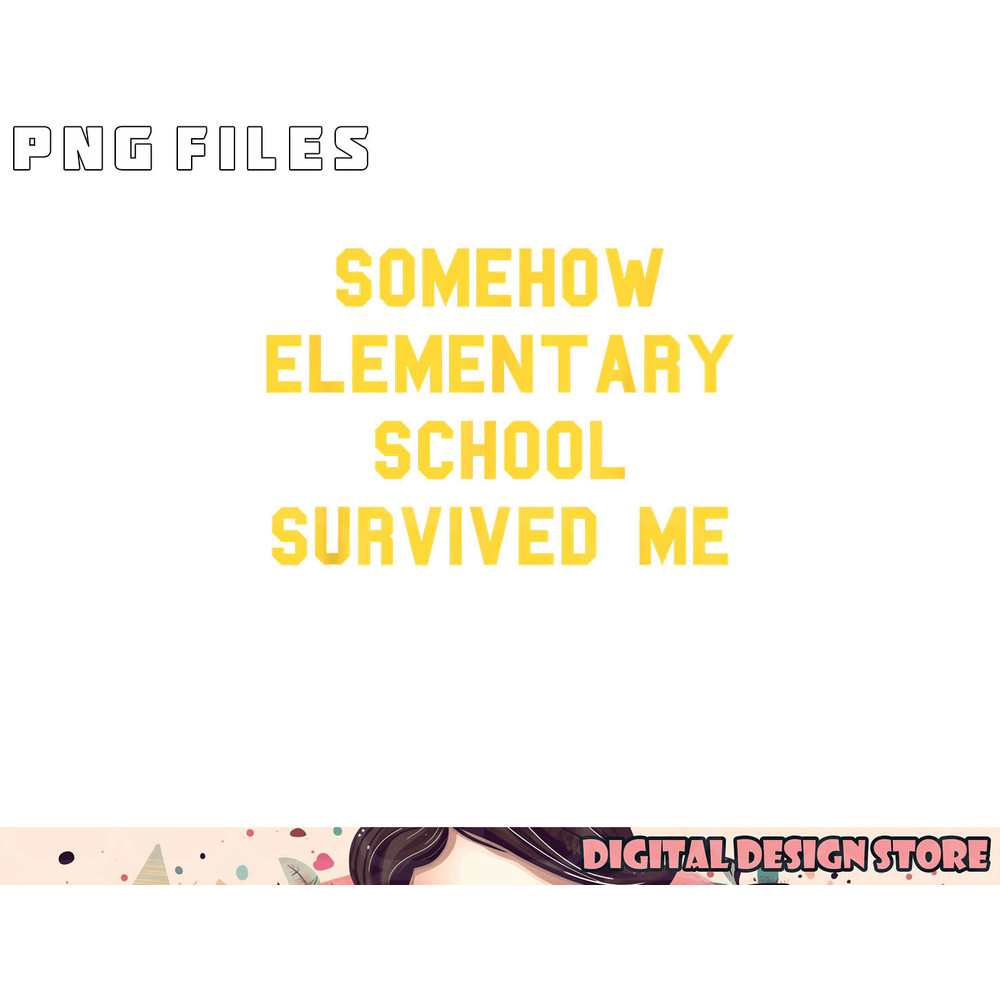 Elementary School Survived Graduation Day Funny Fan Yellow png, digital download copy.jpg