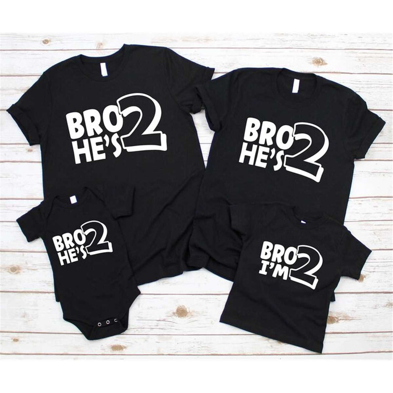 MR-1062023144120-bro-im-2-shirt-bro-hes-2-t-shirt-second-birthday-image-1.jpg