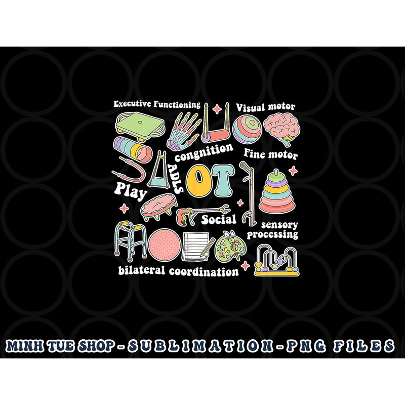 Occupational Therapy Pediatric Therapist OT Month png, digital download copy.jpg
