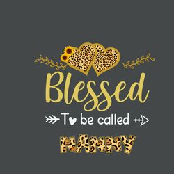 blessed to be called nanny svg, mothers day svg, mothers gift svg, leopard svg, mom svg, silhouette svg fies