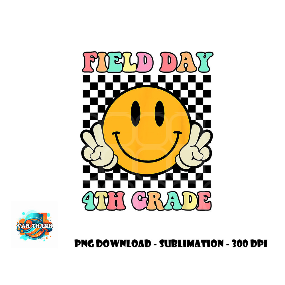 Field Day 4th Grade Shirt For Teacher Kids Field Day 2023 png, digital download copy.jpg