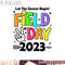 Field Day 2023 Let The Games Begin Kids Boys Girls Teachers png, digital download copy.jpg