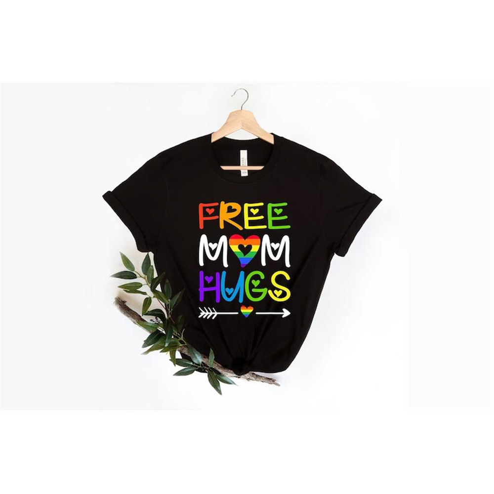 MR-10620231568-free-mom-hugs-t-shirt-proud-mom-apparel-rainbow-gay-pride-image-1.jpg