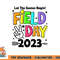Field Day 2023 Let The Games Begin Kids Boys Girls Teachers png, digital download copy.jpg