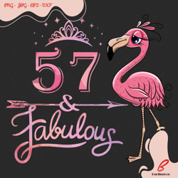 57 and fabulous 57th birthday flamingo svg, birthda