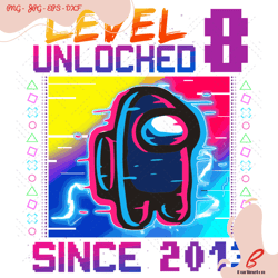 level 8 unlocked since 2013 among us birthday svg,