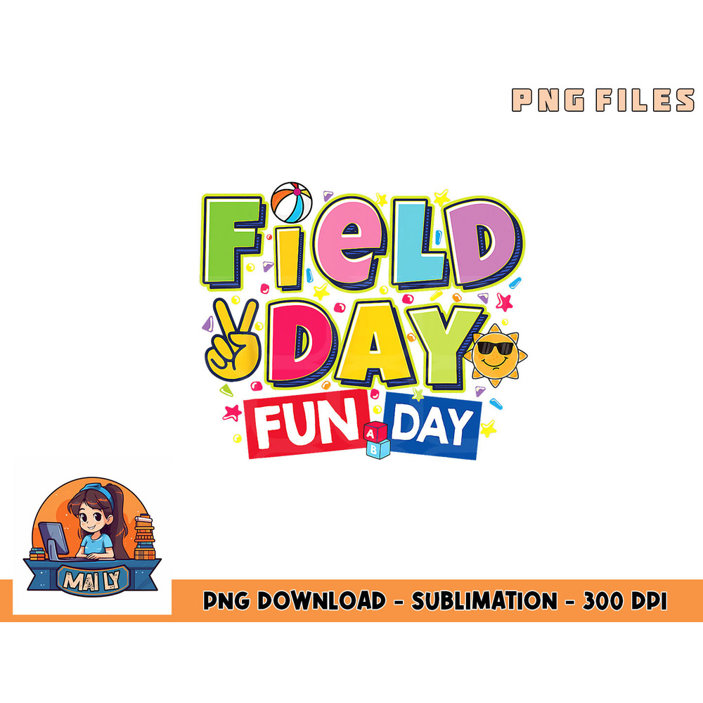 Field day fun day Field Day Kids Teacher Field Day 2023 png, digital download copy.jpg