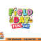 Field day fun day Field Day Kids Teacher Field Day 2023 png, digital download copy.jpg