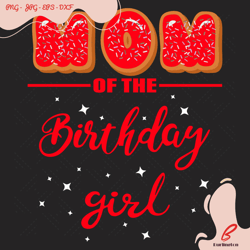 mom of the birthday girl red donut svg, birthday sv