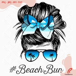 beach bun messy bun girl svg, trending svg, beach b