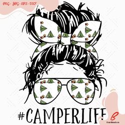 camperlife messy bun girl svg, trending svg, camper