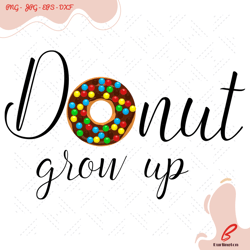 donut grow up svg, trending svg, donuts svg, donuts