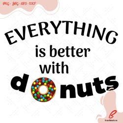 everything is better with donuts svg, trending svg,