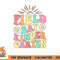 Field Day Kindergarten Shirt For Teacher Kids Field Day 2023 png, digital download copy.jpg