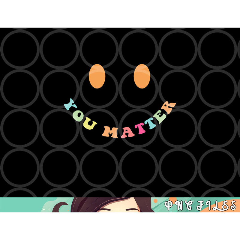 Dear Person Behind Me The World Is A Better Place 2 Sided png, digital download copy.jpg