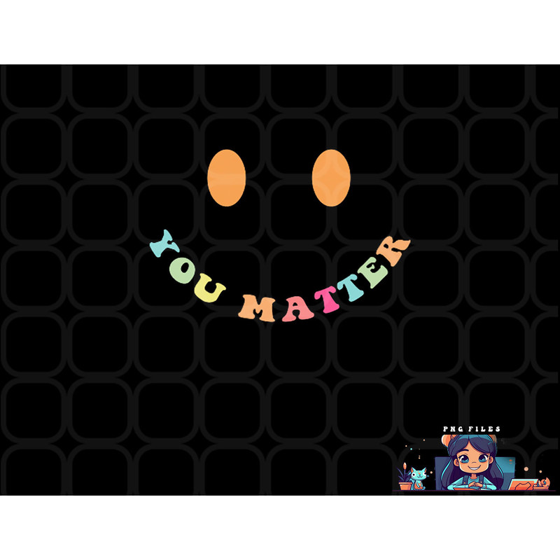 Dear Person Behind Me The World Is A Better Place 2 Sided png, digital download copy.jpg