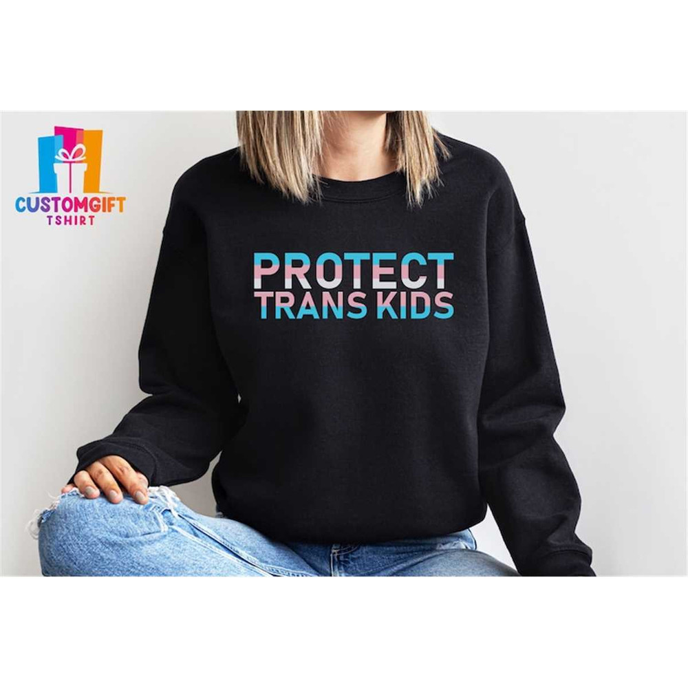 MR-1062023154524-protect-trans-kids-sweatshirt-pride-t-shirt-lgbt-shirt-image-1.jpg