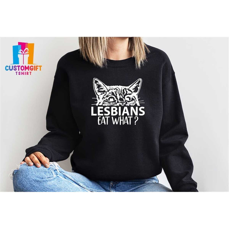MR-1062023154557-lesbians-eat-what-sweatshirt-pride-t-shirt-lgbt-shirt-cat-image-1.jpg