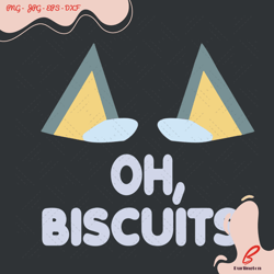 bluey oh biscuits svg, trending svg, bluey svg, fu