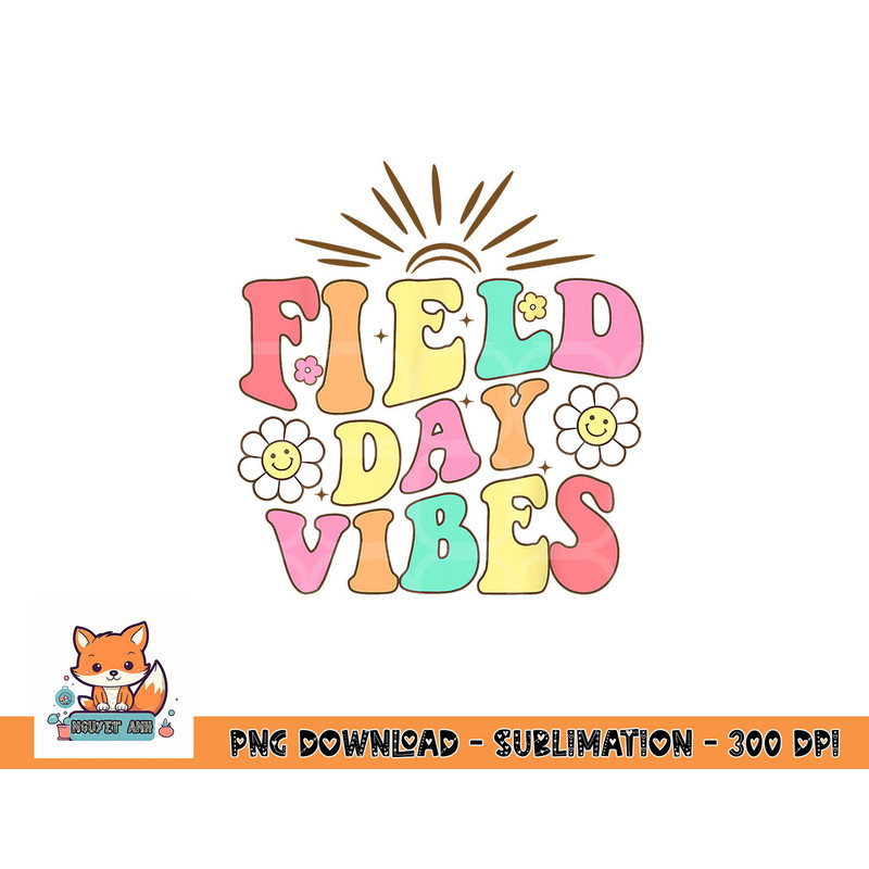 Field Day Vibes For Teacher Kids Retro Groovy Field Day 2023 png, digital download copy.jpg