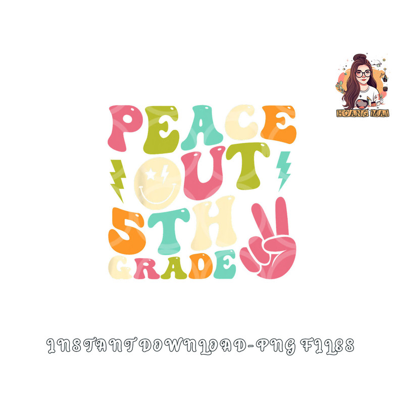Peace Out 5th Grade Groovy Graduation Last Day of School png, digital download copy.jpg