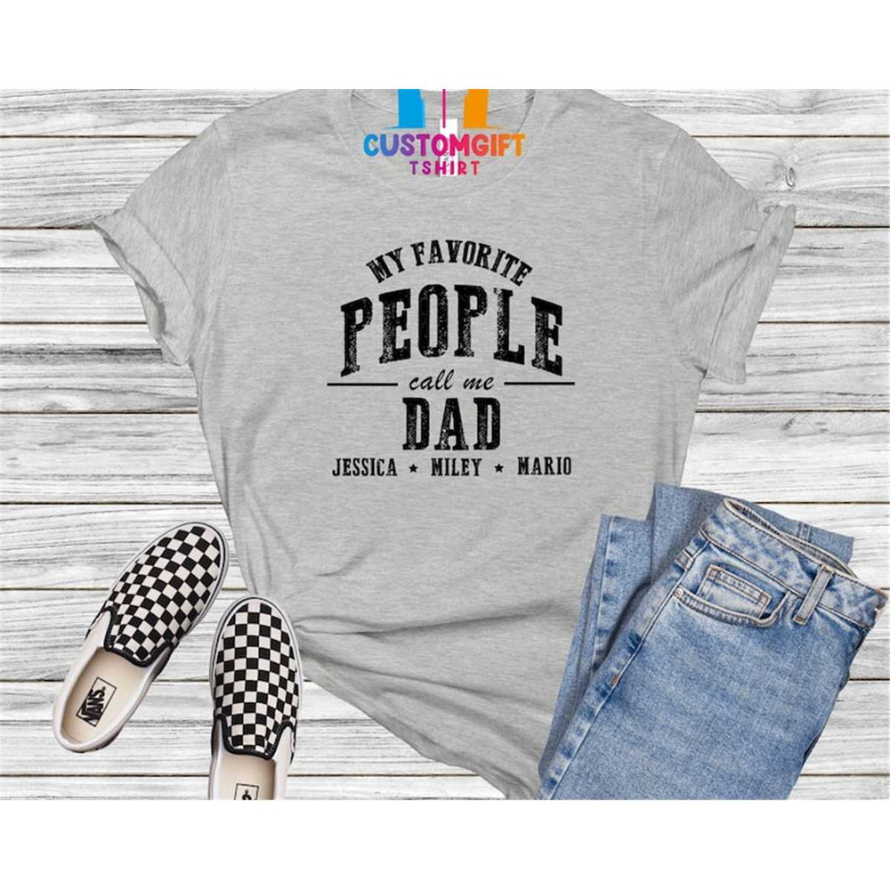 MR-1062023162135-my-favorite-people-call-me-dad-t-shirt-personalized-dad-image-1.jpg