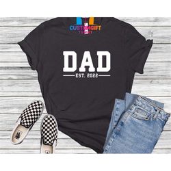 dad t-shirt, first fathers day gift, dad shirt, dad shirt, best dad ever shirt, father shirt, husband gift, new dad shir