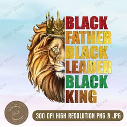 black father black leader black king png, tapered wrap png sublimation instant download, father's day png