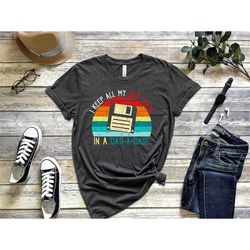 i keep all my dad jokes in a dad-a-base shirt, funny dad shirt, dad shirt, daddy shirt, father's day shirt, dad jokes sh