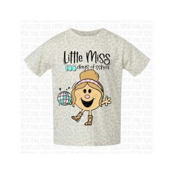 little miss 100 days of school shirt, little miss shirt, 100 days of school shirt for girls