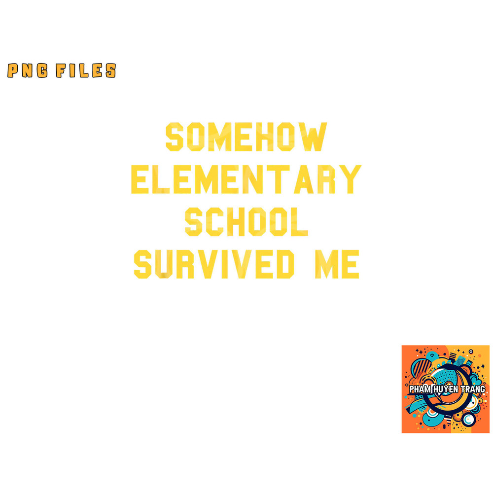 Elementary School Survived Graduation Day Funny Fan Yellow png, digital download copy.jpg