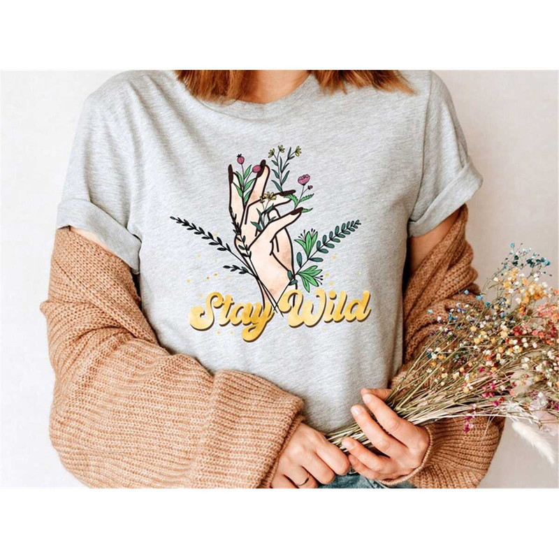 MR-106202320421-stay-wild-shirt-flowers-shirt-for-women-wildflower-shirt-image-1.jpg