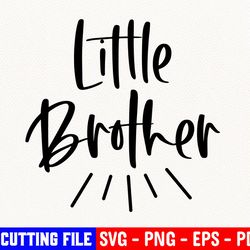 little brother svg, brother svg, siblings svg, little brother svg file, boy svg, svg, youngest brother svg, digital cut