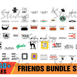 240 friend bundle svg, friendship bundle svg, unagi svg, joey svg,friends svg,friends png,friends prints,friends tv show