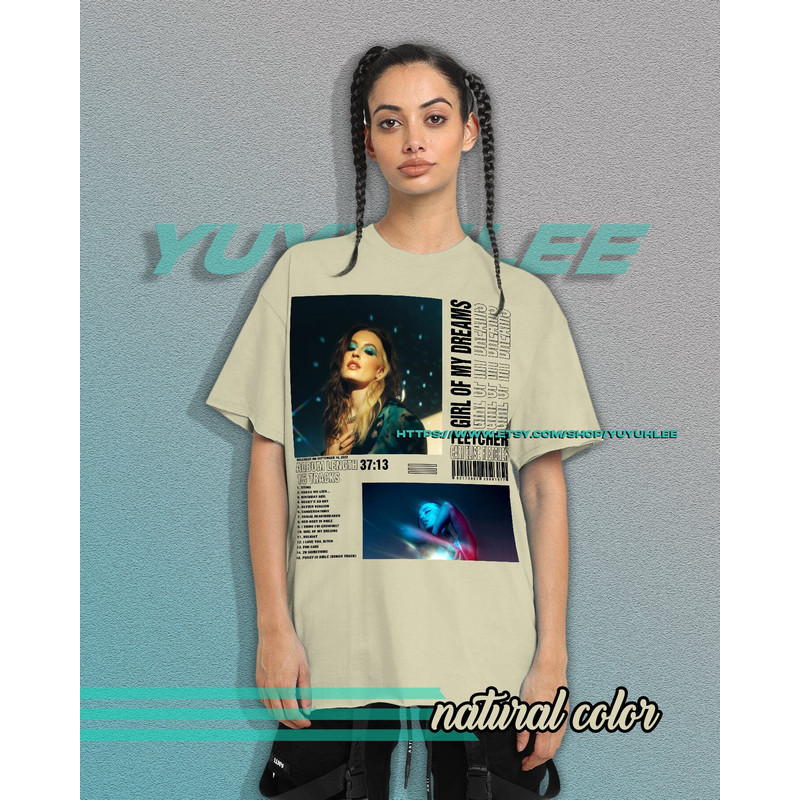 Vintage Bootleg T-shirt Graphic Unisex Tees Fletcher Girls Of My Dreams Shirt Aesthetic Pop Tee Shirt YE15 - 1.jpg