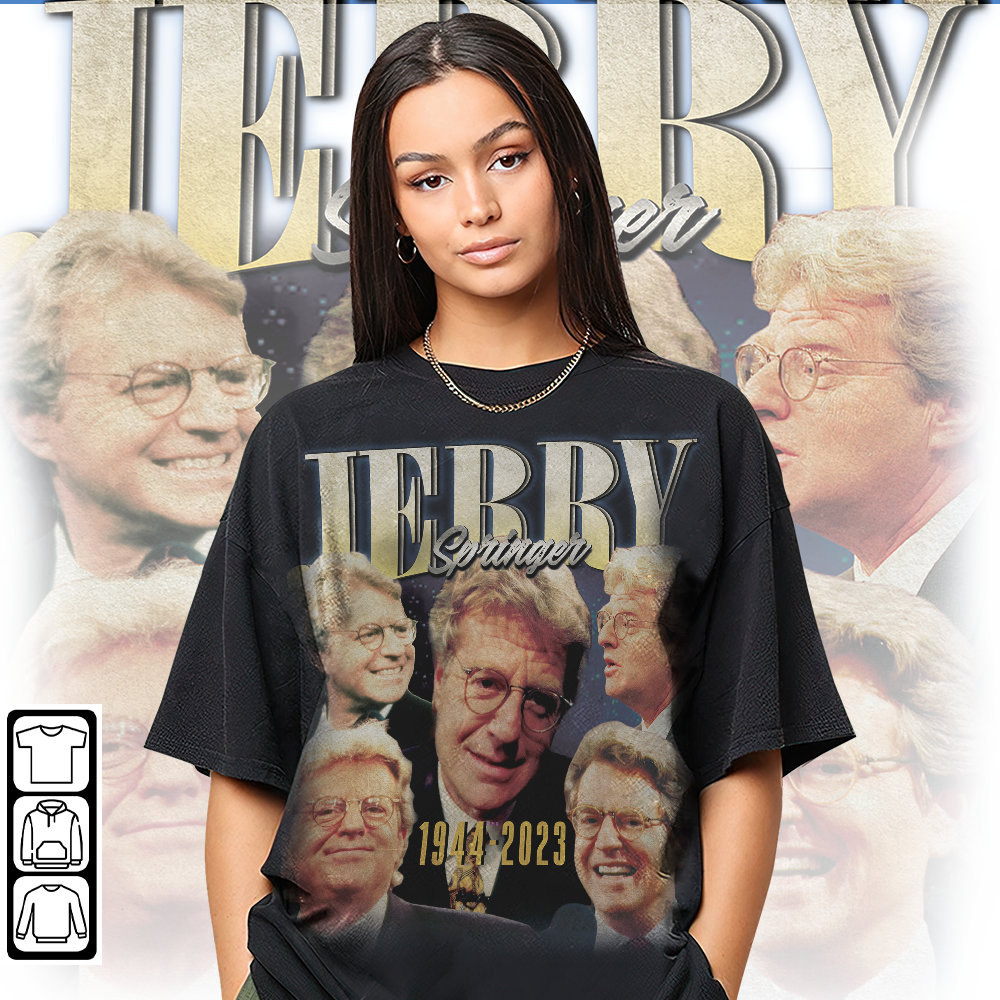 Jerry Springer Merch Show T-Shirt - Retro Daytime TV Tee, Chicago Maury, RIP Jerry Springer, Jerry Jerry, Springer - 130 Characters - 1.jpg