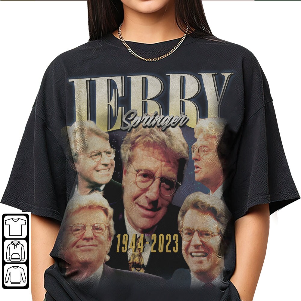 Jerry Springer Merch Show T-Shirt - Retro Daytime TV Tee, Chicago Maury, RIP Jerry Springer, Jerry Jerry, Springer - 130 Characters - 2.jpg