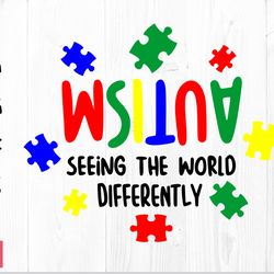 autism svg, autism seeing the world differently svg, autism puzzle svg, autism png, autism dxf, autism quotes svg files