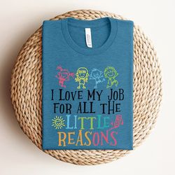 I Love My Job for All the Little Reasons Shirt, Teacher Love Outfit, Teacher Gift, Science T-Shirt, Teacher School