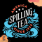 America-Spilling-Tea-Since-1773-Svg-FOJ210505LT9.jpg