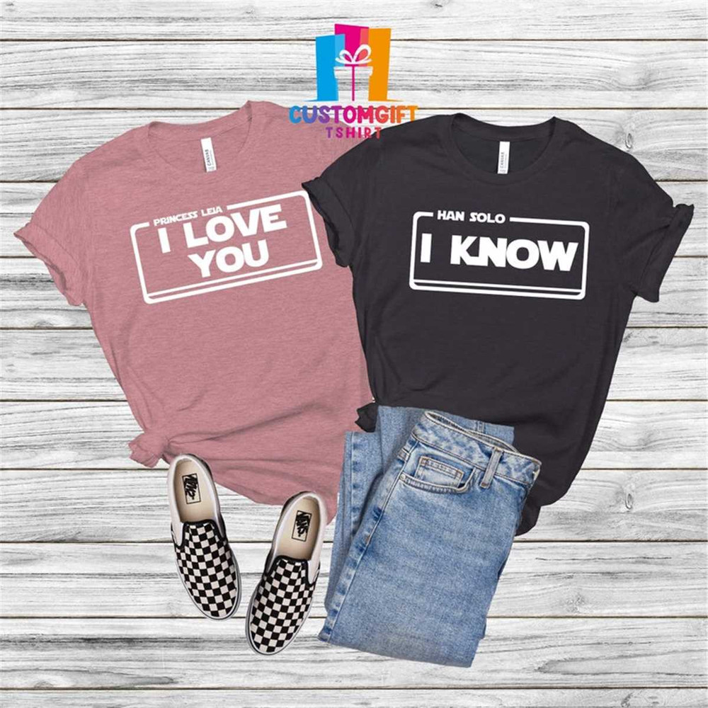 MR-126202382725-i-love-you-i-know-t-shirt-star-wars-shirt-disney-couples-image-1.jpg