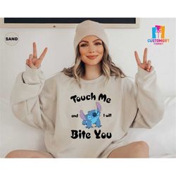 touch me and i will bite you sweatshirt, stitch t-shirt, funny stitch shirt, disney shirt, cartoon shirt, kids disney sh