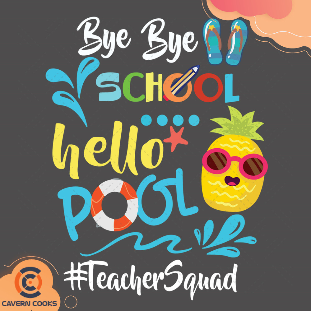 Bye-Bye-School-Hello-Pool-Svg-TD210513LT22.jpg
