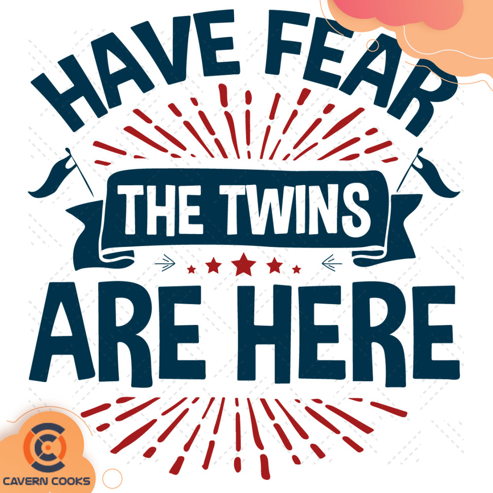 Have-Fear-The-Twins-Are-Here-Svg-TD210426QQ28.jpg