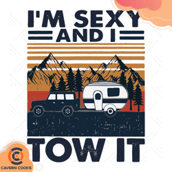 i am sexy and i tow it svg td210415lt13