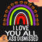 I-Love-You-All-Class-Dismissed-Svg-TD210514LT31.jpg