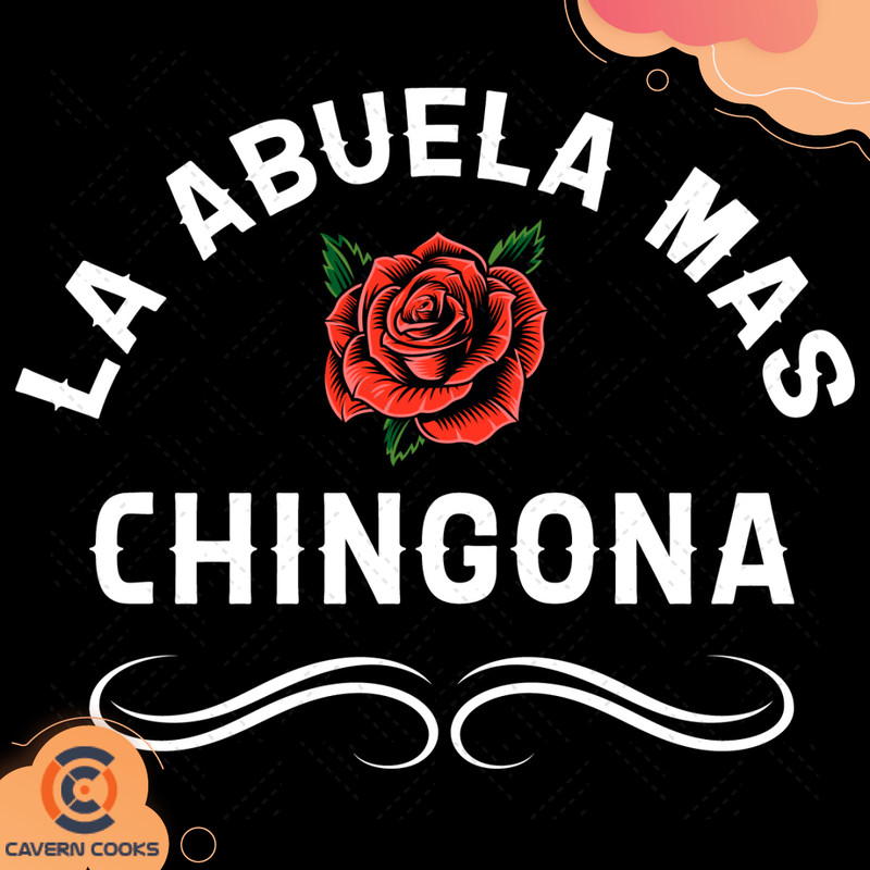 La-Abuela-Mas-Chingona-Rose-Svg-TD210510QQ5.jpg