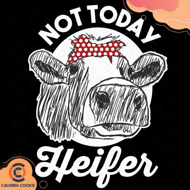 Not-Today-Heifer-Svg-TD210508QQ18.jpg