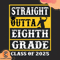 Straight-Outta-Eighth-Grade-Class-Of-2025-Svg-TD210518LT3.jpg