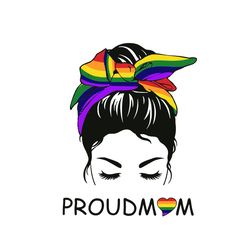 proud mom svg, mothers day svg, mom svg, mama svg, lgbt svg, lgbt mom svg, silhouette svg fies